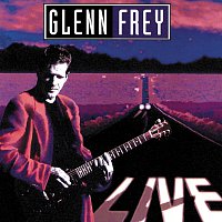Glenn Frey – Live