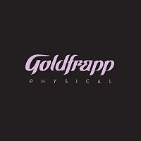 Goldfrapp – Physical