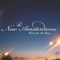 The New Amsterdams – Worse for the Wear