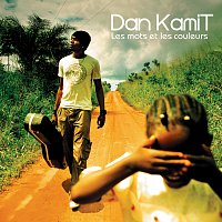 Dan Kamit – Les mots et les couleurs