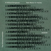 A Hilliard Songbook - New Music For Voices