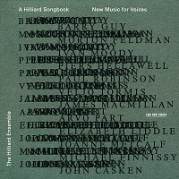 The Hilliard Ensemble – A Hilliard Songbook - New Music For Voices
