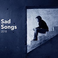 Různí interpreti – Sad Songs 2018