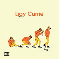 Ljay Currie – FREE