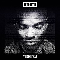 Dot Rotten – Voices In My Head