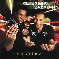 Claudinho & Buchecha – Destino