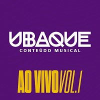 UBAQUE – Conteúdo Musical [Ao Vivo / Vol.1]