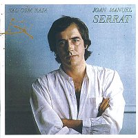 Joan Manuel Serrat – Tal Com Raja