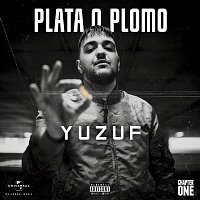 Yuzuf – Plata O Plomo