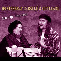 Montserrat Caballé & Gotthard – One Life, One Soul