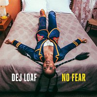 Dej Loaf – No Fear