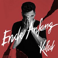 Kaled – Ende Anfang