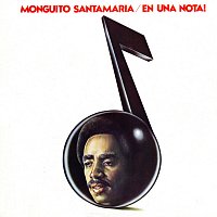 Monguito Santamaria, Monguito "El Único" Santamaría – En Una Nota