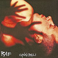Raf – Cannibali