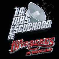 Los Invasores De Nuevo León – Lo Más Escuchado De