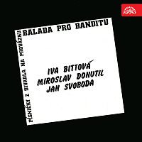 Iva Bittová, Miroslav Donutil, Jan Svoboda, Divadlo na provázku – Balada pro banditu MP3