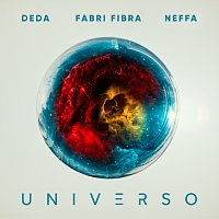 Deda, Fabri Fibra, Neffa – Universo