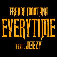 French Montana, Jeezy – Everytime