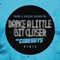 Přední strana obalu CD Dance a Little Bit Closer