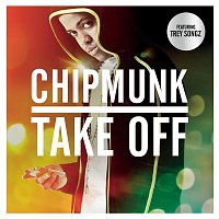 Chipmunk, Trey Songz – Take Off