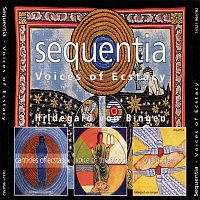 Sequentia – Canticles Of Ecstasy / Voice Of The Blood / O Jerusalem