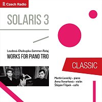 Přední strana obalu CD Loudová, Chaloupka, Sommer, Rataj: Works for Piano Trio - Solaris 3