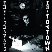 The Cravats – In Toytown