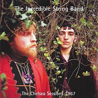 Incredible String Band – The Chelsea Sessions 1967
