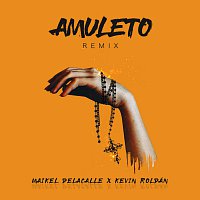 Maikel Delacalle, KEVIN ROLDAN – Amuleto [Remix]