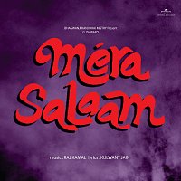 Raj Kamal – Mera Salaam [Original Motion Picture Soundtrack]