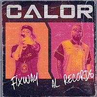 Fixway, Al Records – Calor