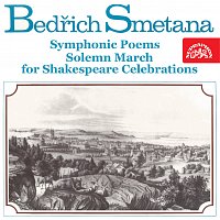 Česká filharmonie/Václav Neumann – Smetana: Symfonické básně, Pochod k slavnosti Shakespearově