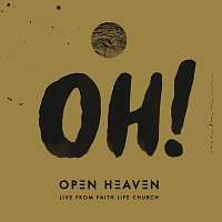 Open Heaven – Live From Faith Life Church