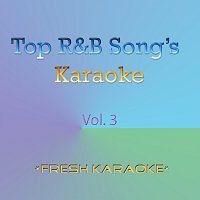 Fresh Karaoke – Top R&B Song's Karaoke, Vol. 3