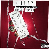 K.Flay – Every Where Is Some Where [Deluxe Version]