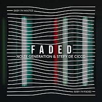Noize Generation & Stefy De Cicco – Faded