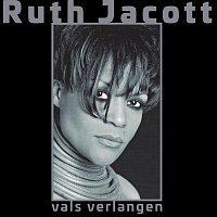Ruth Jacott – Vals Verlangen