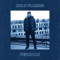 Kald Flamme – FEBRUAR