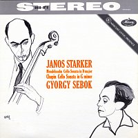 János Starker, Gyorgy Sebok – Mendelssohn and Chopin Sonatas for Cello and Piano (The Mercury Masters, Vol. 2)