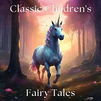 Nicki White, Matt Stewart, Bart Wolffe – Classic Children’s Fairy Tales