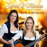 Sigrid & Marina – Boid is Weihnacht