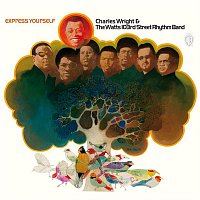 Charles Wright & The Watts 103rd St. Rhythm Band – Express Yourself