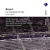 Lucia Popp, Ruth Ziesak, Ann Murray, Delores Ziegler, Philip Langridge, László Polgár, Nikolaus Harnoncourt & Zurich Opera Orchestra – Mozart : La clemenza di Tito [Highlights]  -  Apex