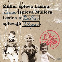 Richard Müller – Muller spieva Lasicu, Lasica spieva Mullera, Lasica a Muller spievaju Filipa