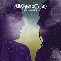 Daughterboy Jao – Simple Matters