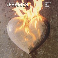 The Frames – Picture Of Love