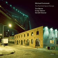 Michael Formanek – The Rub And Spare Change