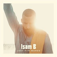 Isam B – Lost For Words