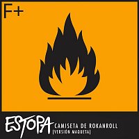 Estopa – Camiseta de Rokanrol (Versión Maqueta)