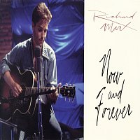 Richard Marx – Now And Forever